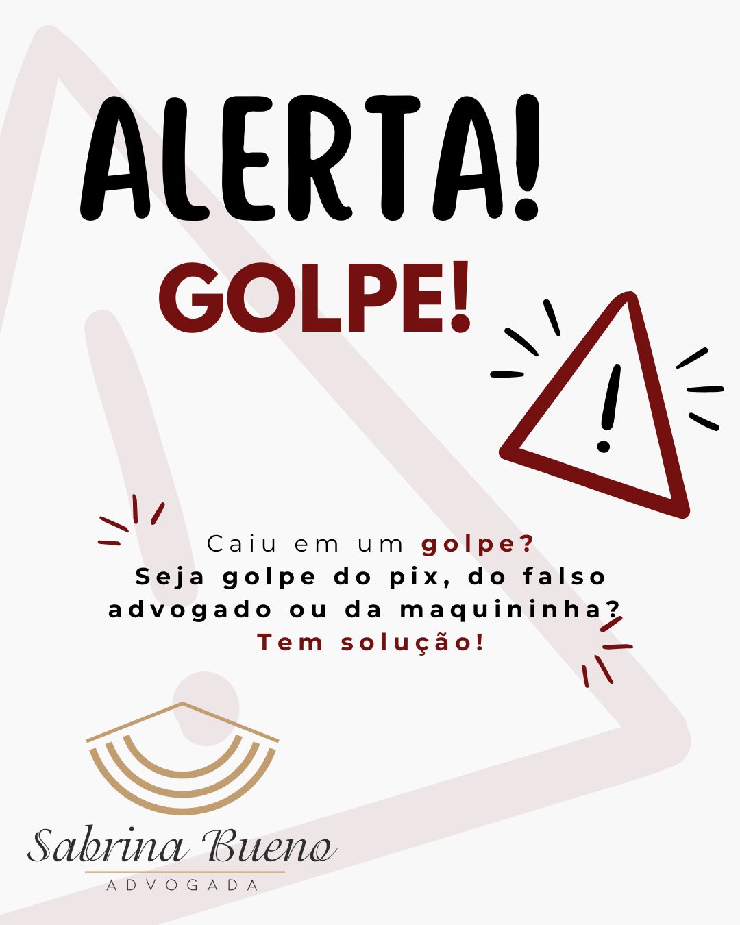 Olha o golpe!